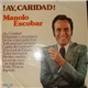 Manolo Escobar - ¡Ay, Caridad!